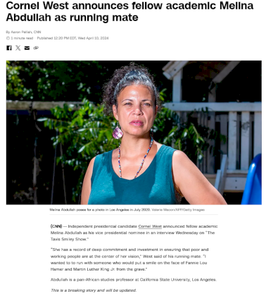 Screenshot 2024-04-10 at 23-05-56 Cornel West announces fellow academic Melina Abdullah as running mate CNN Politics.png