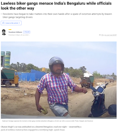 Screenshot 2024-06-30 at 19-52-49 Lawless biker gangs menace India’s Bengaluru while officials look the other way South China Morning Post.png