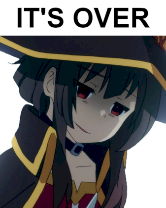 2D Megumin it's over.png