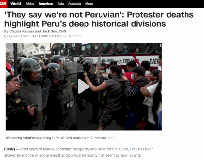 Screenshot 2023-04-08 at 18-29-51 'They say we're not Peruvian' Protester deaths highlight Peru's deep historical divisions.png