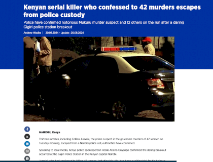 Screenshot 2024-08-20 at 21-16-44 Kenyan serial killer who confessed to 42 murders escapes from police custody.png