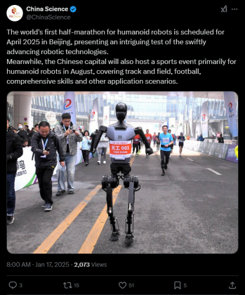 Screenshot 2025-01-17 at 13-05-16 China Science on X The world's first half-marathon for humanoid robots is scheduled for April 2025 in Beijing presenting an intriguing test of the swiftly advancing robotic technologies. Meanwh[...].png