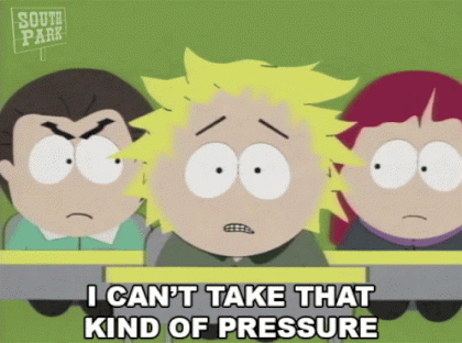 i-cant-take-that-kind-of-pressure-tweek.gif