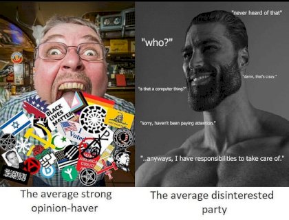 the average strong believer vs the average disinterested.jpg