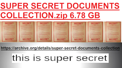 SUPER SECRET DOCUMENTS COLLECTION zip 6.78 GB Download.png