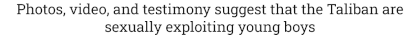 Screenshot 2024-09-24 at 00-19-12 Photos video and testimony suggest that the Taliban are sexually exploiting young boys - Washington Examiner.png