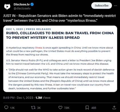 Screenshot 2023-12-02 at 04-05-55 Disclose.tv on X JUST IN - Republican Senators ask Biden admin to immediately restrict travel between the U.S. and China over mysterious illness. https __t.co_iylW5CFQ1q _ X.png