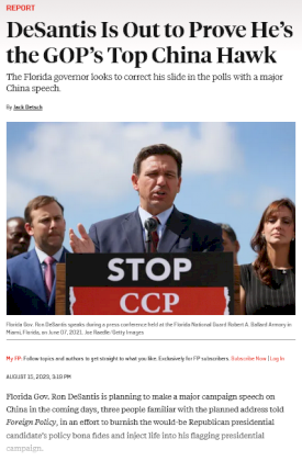 Screenshot 2023-08-16 at 11-15-27 DeSantis Is Out to Prove He’s the GOP’s Top China Hawk.png