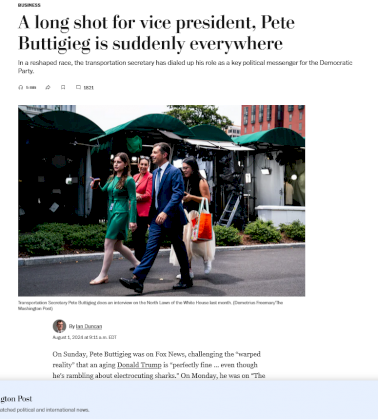 Screenshot 2024-08-01 at 22-54-07 Pete Buttigieg seems to be everywhere this summer even though he’s a long shot VP pick - The Washington Post.png