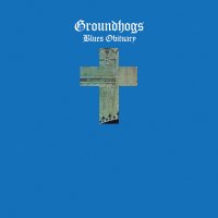 The Groundhogs - Times.mp3