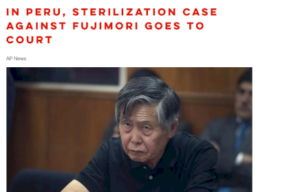 Screenshot 2023-04-08 at 18-47-29 In Peru sterilization case against Fujimori goes to court.png